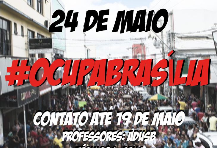 Adusb convoca docentes para ocupação de Brasília no dia 24 de maio